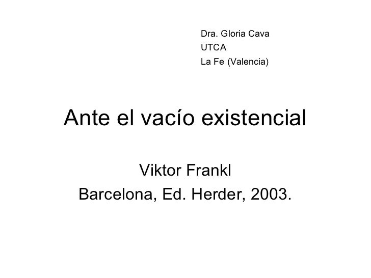 el vacio existencial viktor frankl